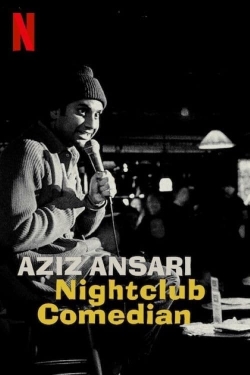 Aziz Ansari: Nightclub Comedian-watch