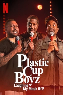 Plastic Cup Boyz: Laughing My Mask Off!-watch