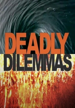 Deadly Dilemmas-watch