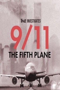 TMZ Investigates: 9/11: THE FIFTH PLANE-watch