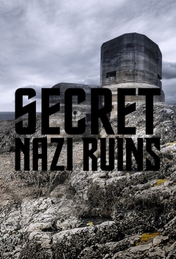 Secret Nazi Ruins-watch