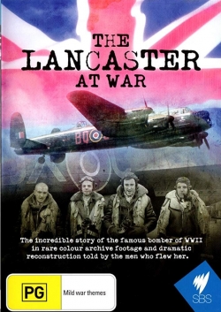 The Lancaster at War-watch