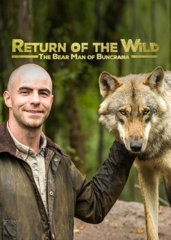 Return of the Wild: The Bearman of Buncrana-watch