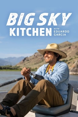 Big Sky Kitchen with Eduardo Garcia-watch