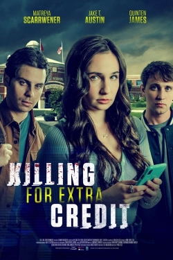 Killing for Extra Credit-watch