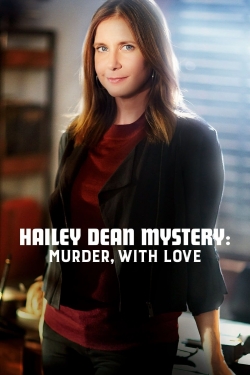 Hailey Dean Mystery: Murder, With Love-watch