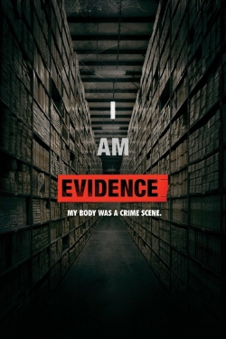I Am Evidence-watch