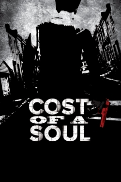 Cost Of A Soul-watch