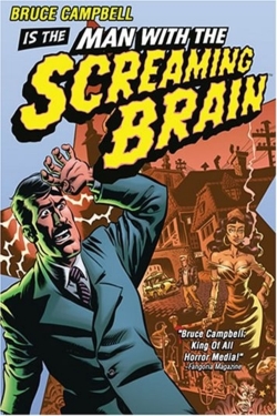 Man with the Screaming Brain-watch