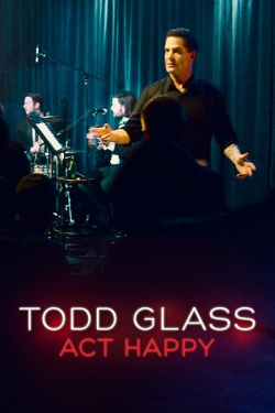 Todd Glass: Act Happy-watch
