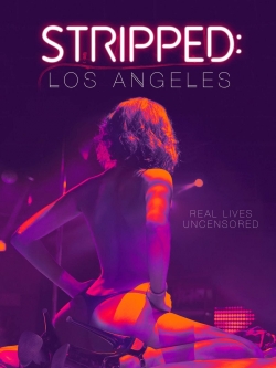 Stripped: Los Angeles-watch