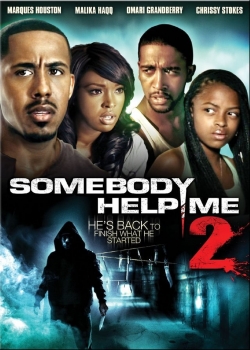 Somebody Help Me 2-watch