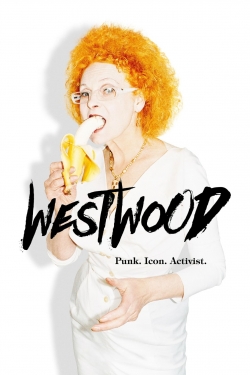 Westwood: Punk, Icon, Activist-watch
