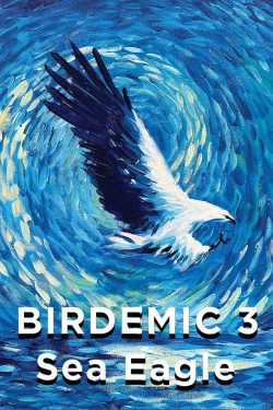 Birdemic 3: Sea Eagle-watch