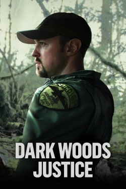 Dark Woods Justice-watch