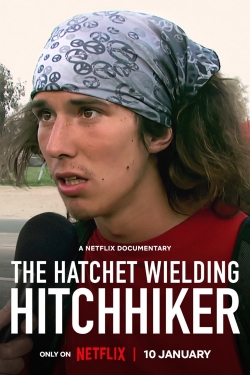 The Hatchet Wielding Hitchhiker-watch