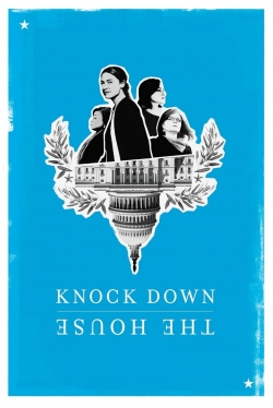 Knock Down the House-watch