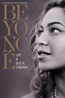 Beyoncé: Life Is But a Dream-watch