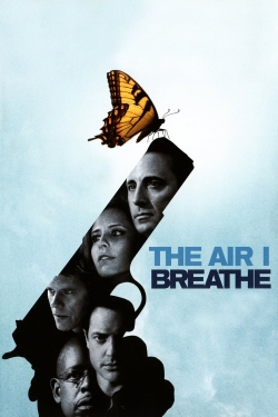 The Air I Breathe-watch