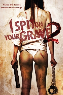 I Spit on Your Grave 2-watch