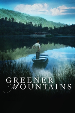 Greener Mountains-watch