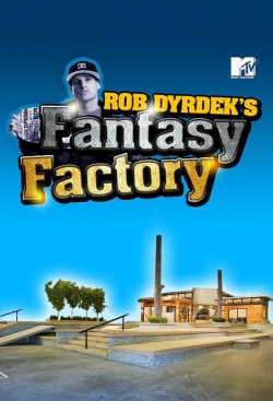 Rob Dyrdek's Fantasy Factory-watch