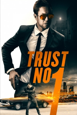 Trust No 1-watch