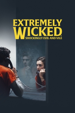 Extremely Wicked, Shockingly Evil and Vile-watch
