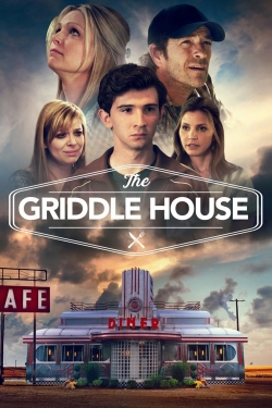 The Griddle House-watch