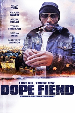 Dope Fiend-watch
