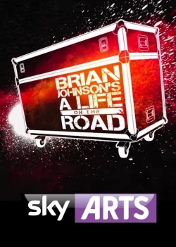 Brian Johnson's A Life on the Road-watch