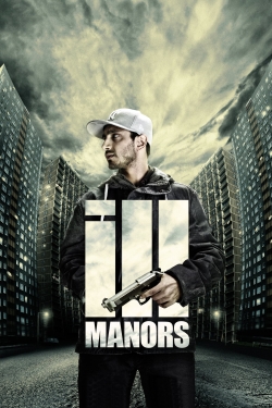 Ill Manors-watch