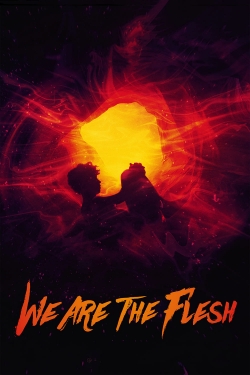 We Are the Flesh-watch