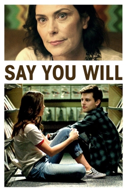 Say You Will-watch