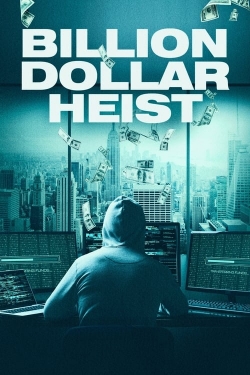 Billion Dollar Heist-watch