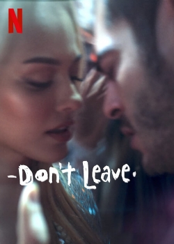 Don't Leave-watch