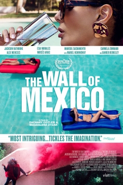 The Wall of Mexico-watch