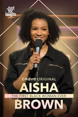 Aisha Brown: The First Black Woman Ever-watch