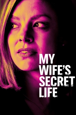 My Wife's Secret Life-watch