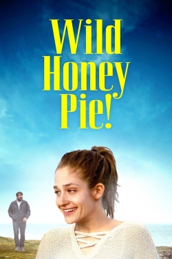 Wild Honey Pie!-watch