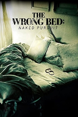 The Wrong Bed: Naked Pursuit-watch