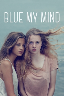Blue My Mind-watch