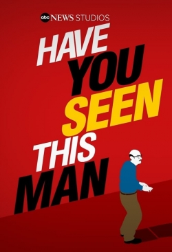 Have You Seen This Man?-watch