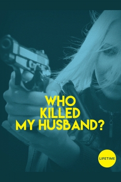 Who Killed My Husband-watch