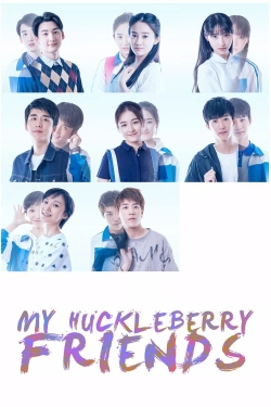 My Huckleberry Friends-watch