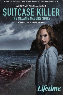 Suitcase Killer: The Melanie McGuire Story-watch
