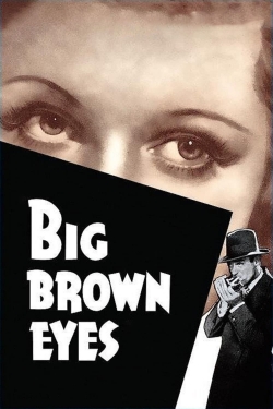 Big Brown Eyes-watch