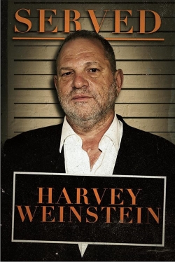 Served: Harvey Weinstein-watch