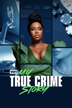 My True Crime Story-watch