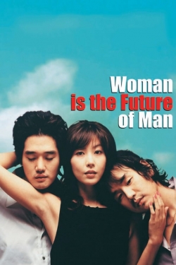Woman Is the Future of Man-watch